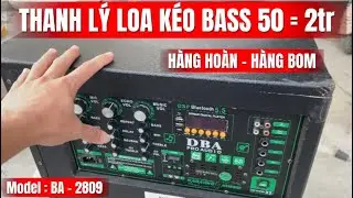 Thanh lý loa kéo di động hàng hoàn , hàng bom của khách bị vỡ 1 con duy nhất bass 50 = 2tr #loa 
