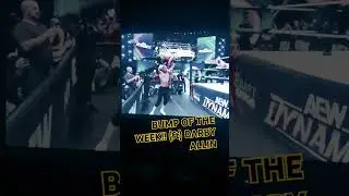 BUMP OF THE WEEK #aew #2024