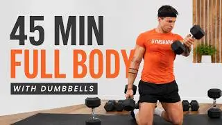 45 Min Intense FULL BODY DUMBBELL WORKOUT | Strength + Muscle Building