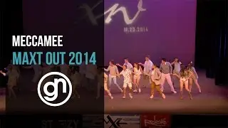 MECCAMEE [1st Place Major Crew] | Maxt Out XIV 2014 [Official 4K]