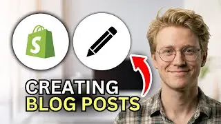 How to Create Blog Posts on Shopify - Step by Step 2026