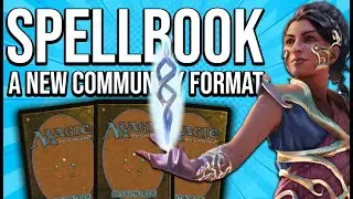 A Review of MTG's Newest Community Format: Spellbook