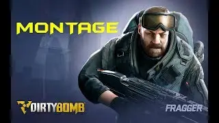 DIRTYBOMB - FRAGGER MONTAGE