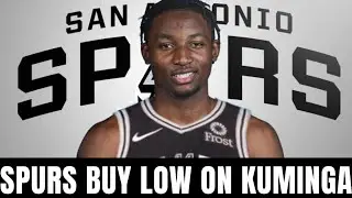 SPURS BUY LOW ON KUMINGA SHOULD BE CONSIDERED