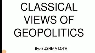 Classical views of Geopolitics