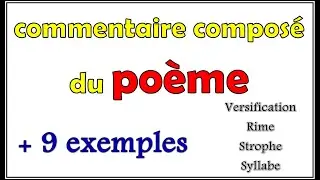 Méthode du commentaire composé du poème - versification