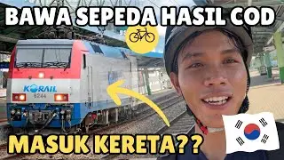 🟡 BAWA SEPEDA BARU MASUK KE KERETA MUKUNGHWA EMANG BISA??⁉️😱 COD SEPEDA DI KOREA PART 2