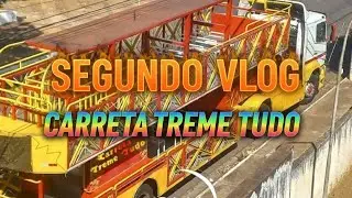 SEGUNDO VLOG NA CARRETA TREMM TUDO🚂🇧🇷🔥