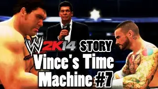WWE 2K14 Story: Vince's Time Machine #7