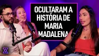 Maria Madalena Revelada (com Camila Melo) - Tribe Zen Podcast - Ep. #191