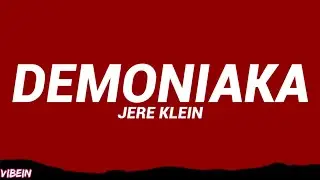 JERE KLEIN - DEMONIAKA (Letra/Lyrics)