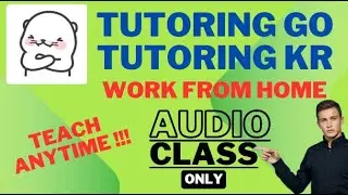 AUDIO CLASS ONLY!!! WORK FROM HOME 2024  ll WORK ANYTIME ll  KOREAN STUDENTS