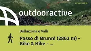 Passo di Brunni (2862 m) - Bike & Hike - 30.07.2024