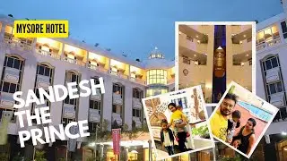 Mysuru Luxury Hotel Review | Sandesh The Prince |