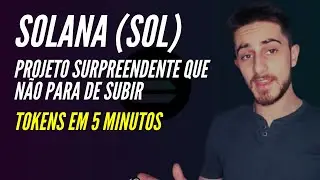 O que &eacute; Solana ( SOL ) | Defi muito promissor que voc&ecirc; precisa conhecer! Tokens em 5 minutos ep. 2
