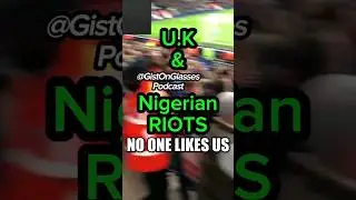 The #GOGPodcast discuss the UK Riots & Nigerian Protests. #UKRiots  #JusticeForChristianna #Rwanda