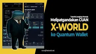 Melipatgandakan Cuan dari XWorld Ke Quantum Wallet Sebelum Telat