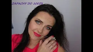 Zapachy do (około) 100 zł