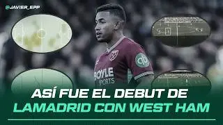 KEIBER LAMADRID debut&oacute; con el WEST HAM: &iquest;C&oacute;mo fue su partido?