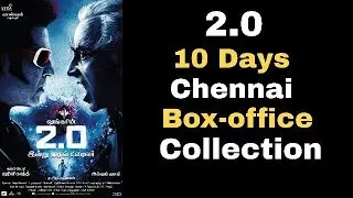 2.0 Movie Ten  Days Chennai City Box-office Collection - 2Point0