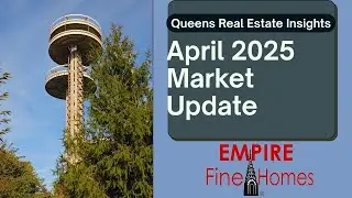 April 2025 Market update for Queens
