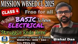 WBSEDCL 2025| CLASS 4: Basic Electrical In Details | TCS Pattern | Free for all #wbsedcl2025 #wbjobs