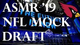 2019 NFL Draft Mock Draft - Arizona Cardinals (Whispered Football ASMR for Relaxation)