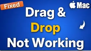 Drag and Drop Files into folder not Working on Mac : Fix