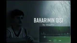 Shad0w - Baharımın Qışı
