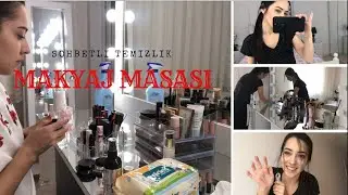SOHBETLİ MAKYAJ MASASI TEMİZLİĞİ | Gelin Olacaklara Tavsiye | Bedava MAC Ürünleri #düzen #temizlik