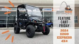 Feature Cart Friday - 2024 EZGO Express 4x4 | Dean Team Golf Carts