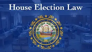 House Election Law (01/20/2026)