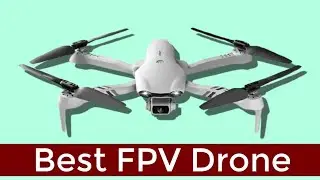 Best FPV Drone - F10 Drone Review