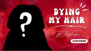 Dying my hair burgundy for the new year | The Aniyah Show