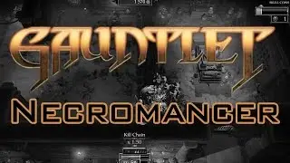 Gauntlet - Necromancer Review