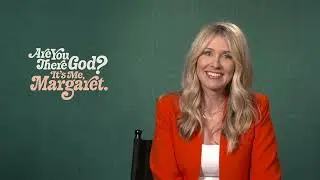 Are You There God? It&rsquo;s Me, Margaret Director Kelly Fremon Craig on Adapting Judy Blume