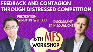 Feedback and Contagion Through Distressed Competition - Presentation #2, 16th Macro Finance Workshop