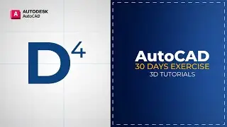 AutoCAD 3D 30-Day Challenge | 3D Modeling Exercise - Day 4
