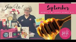 What's in the Perfectly Posh September Honey I'm yours Posh Kit