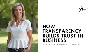 How Transparency Builds Trust in Business