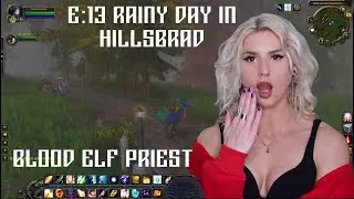 World of Warcraft (WrathClassic) - E13: Rainy day in Hillsbrad Blood Elf Priest Relaxing Gameplay