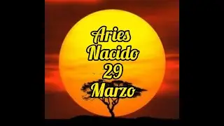 Aries Nacidos El 29 De Marzo  #Aries #Astrología #Zodiaco #Aries29Marzo