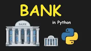 I CREATE BANK MANAGEMENT SYSTEM USING PYTHON && LEARN PYTHON BY BUILDING SIMPLE PROJECTS