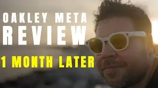 Oakley Meta Smart Glasses – 1 Month Later (Better Than Ray-Ban?)