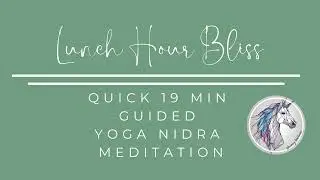 Boost Your Day: Fast & Relaxing Yoga Nidra For Lunch Break Bliss