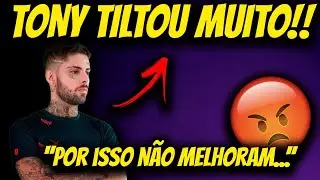 TONYBOY TILTOU MUITO COM CAMPERS!! ''por isso n&atilde;o melhora''