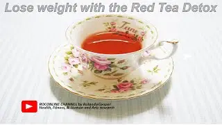 Lose Weight with the Red Tea Detox!