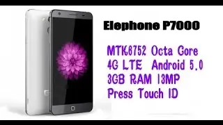 Elephone P7000 5.5&Prime; FHD MTK6752 Octa Core 4G LTE Cellphone Android 5.0 3GB RAM Touch ID
