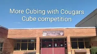 PB's all around!! More Cubing with Cougars Mid-Atlantic Speed Cubing competition!!!