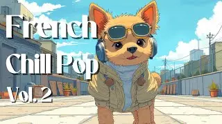 French Pop Chill Dance Vibes | Urban Groovy Music Autumn Playlist 2025
